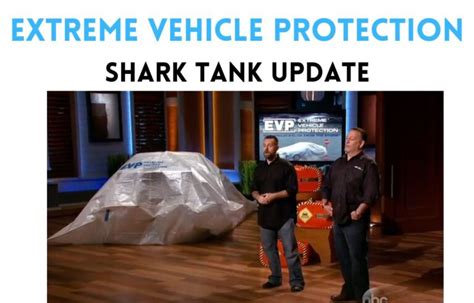 evp shark tank|EVP Extreme Vehicle Protection Shark Tank Update: A Flood。